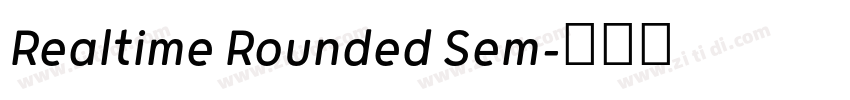 Realtime Rounded Sem字体转换 Realtime Rounded Sem字体转换